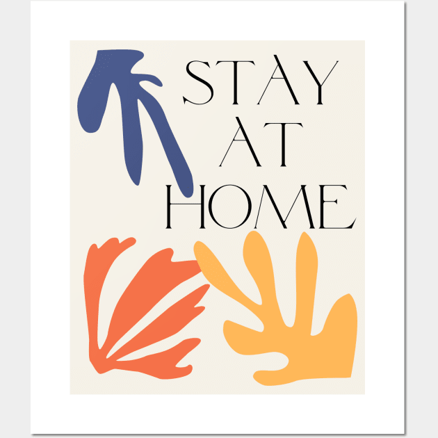 STAY AT HOME ••• Aesthetic Retro Typography Design Wall Art by unknown_pleasures